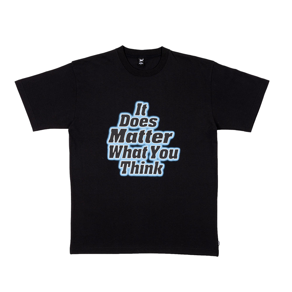 It Does  atter What You Think Washed Tshirt