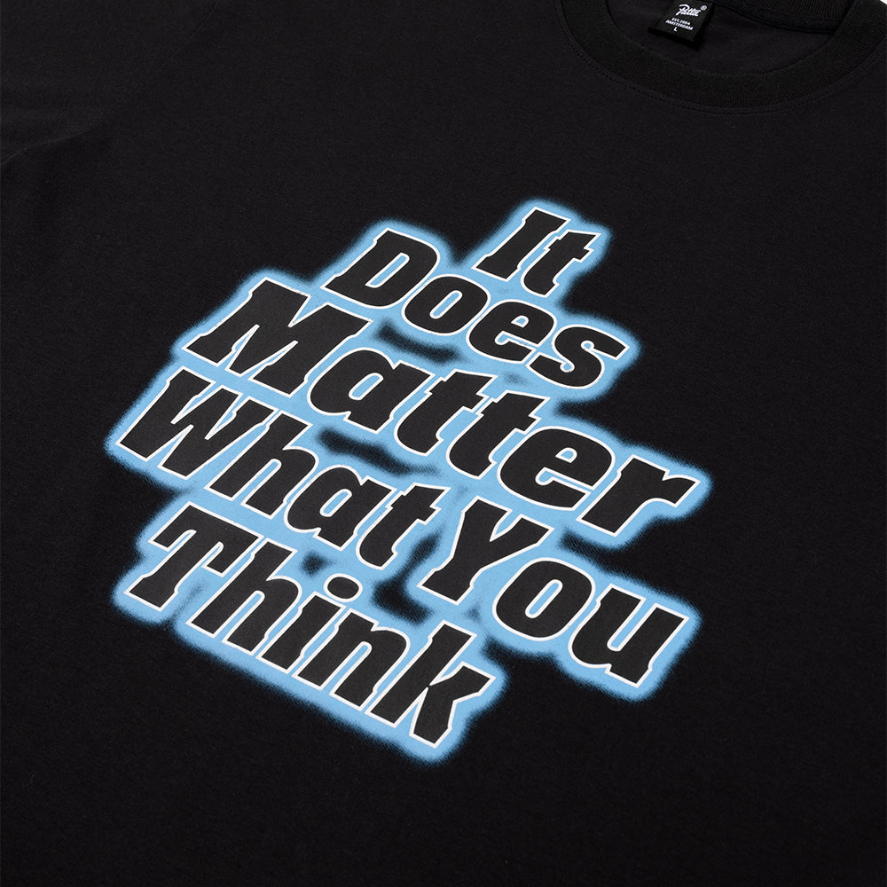 It Does  atter What You Think Washed Tshirt